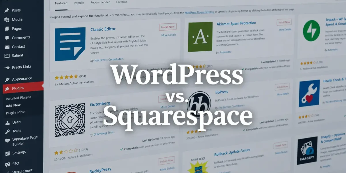 WordPress vs Squarespace: Which Is Right for Your Business?